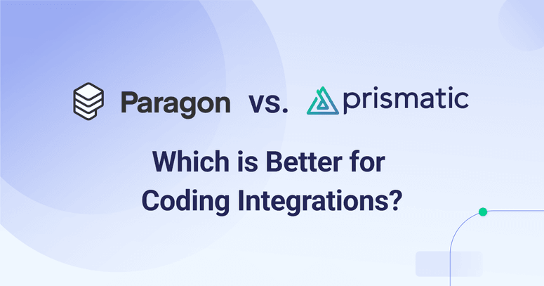 Paragon vs Prismatic: Not All Code-Native Integration Development Is the Same